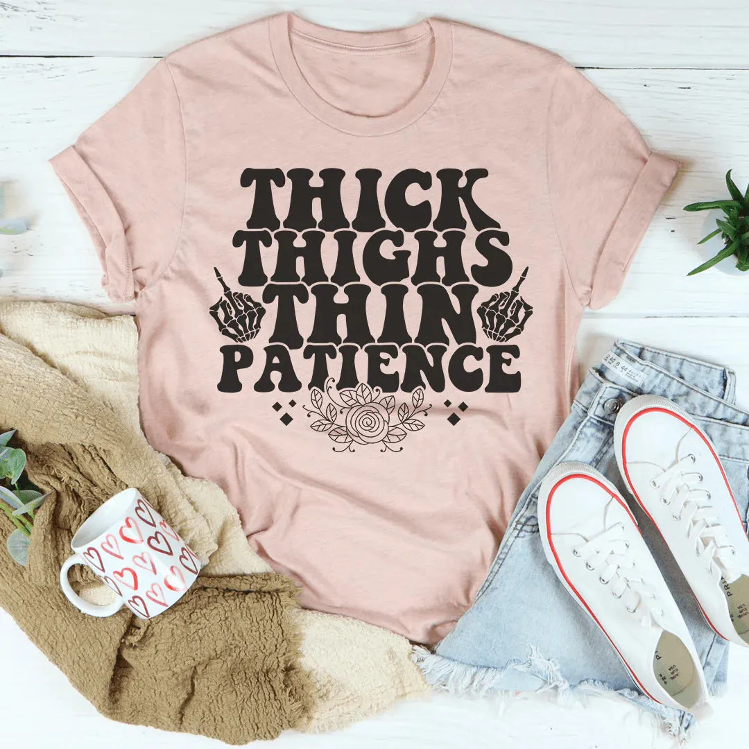 Women's Funny Fashion Print Thick Thighs Thin Patience T-Shirt