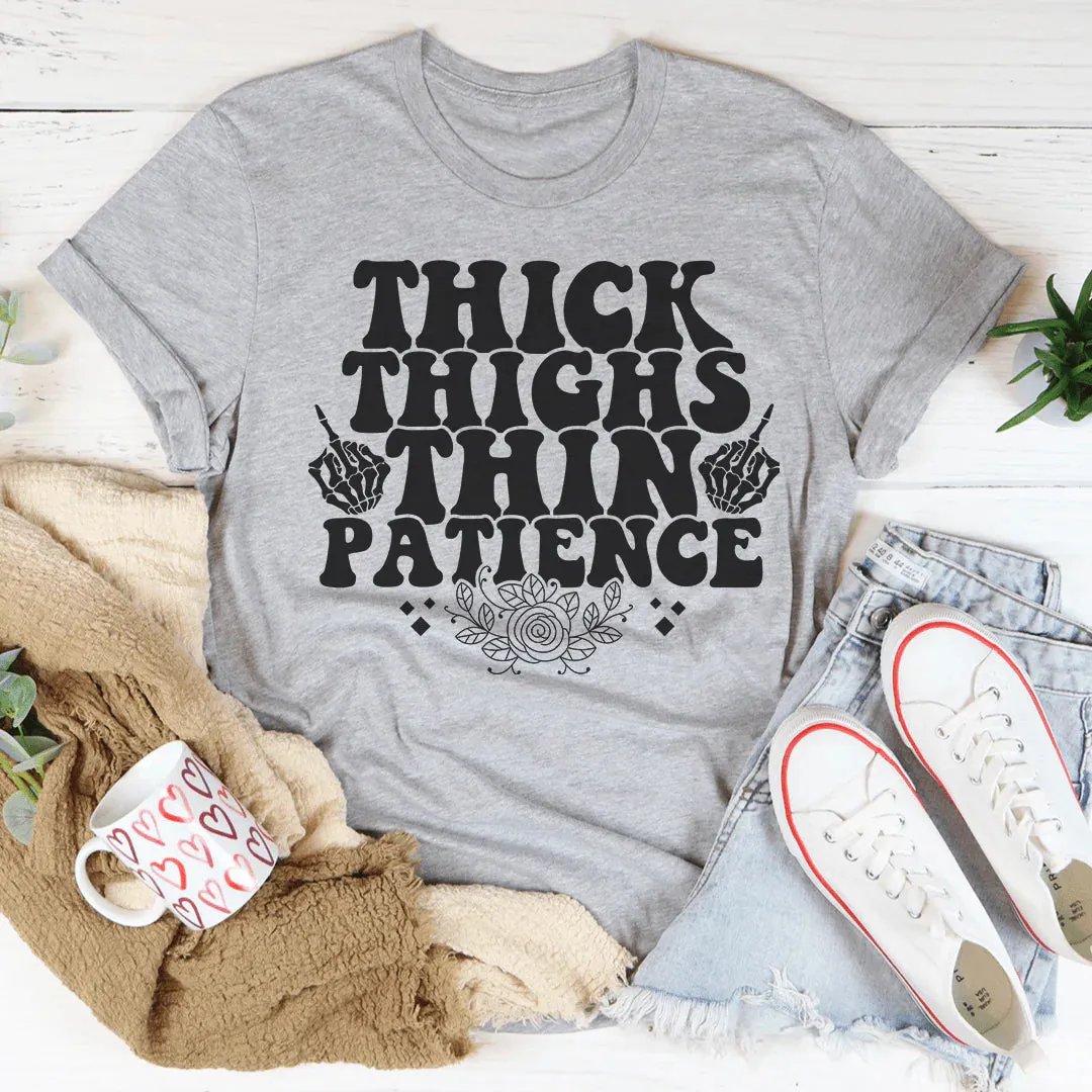 Women's Funny Fashion Print Thick Thighs Thin Patience T-Shirt