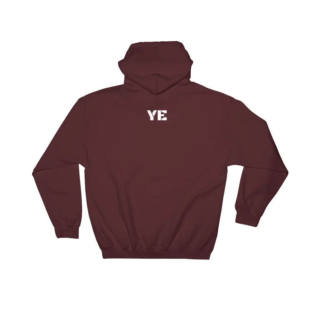 YE Hooded Sweatshirt (My imaginary friend thinks you have problems)