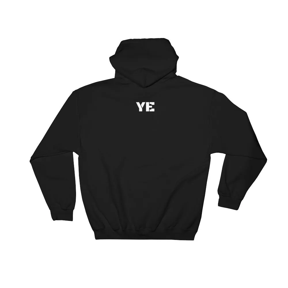 YE Hooded Sweatshirt (My imaginary friend thinks you have problems)